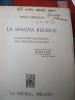 LA SPAGNA RISORGE DALLA FOLLIA SANGUINARIA ALLA RISCOSSA NAZIONALE LIBRO DI NELLO ENRIQUEZ